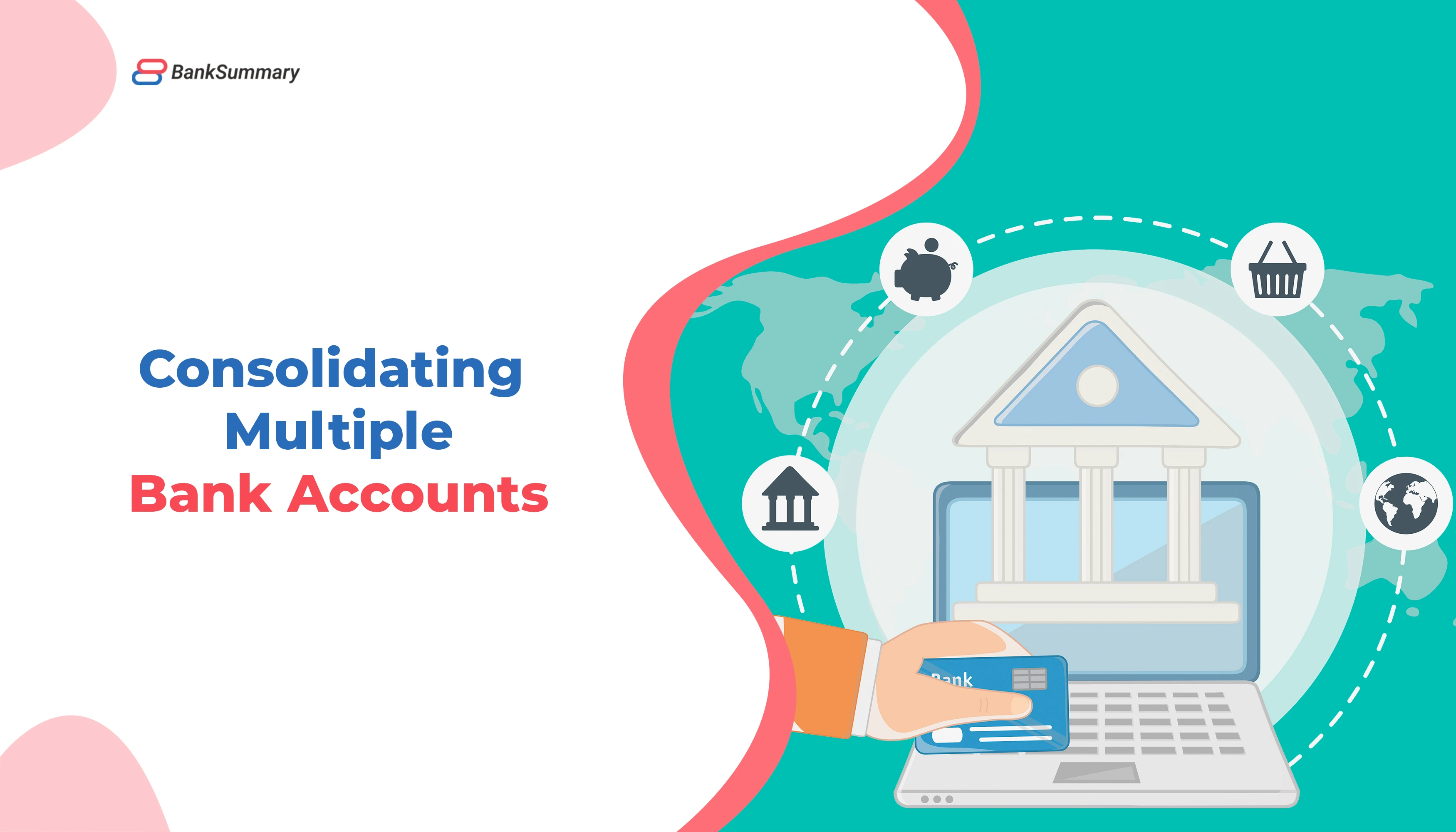Consolidating Multiple Bank Accounts