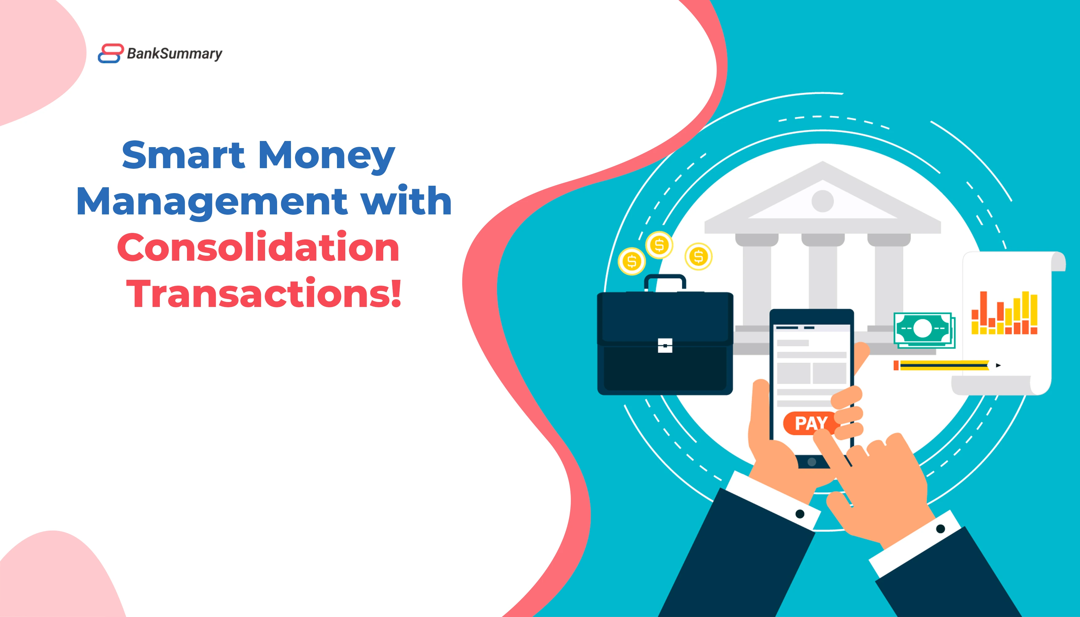 Smart Money Management with Consolidation Transactions!
