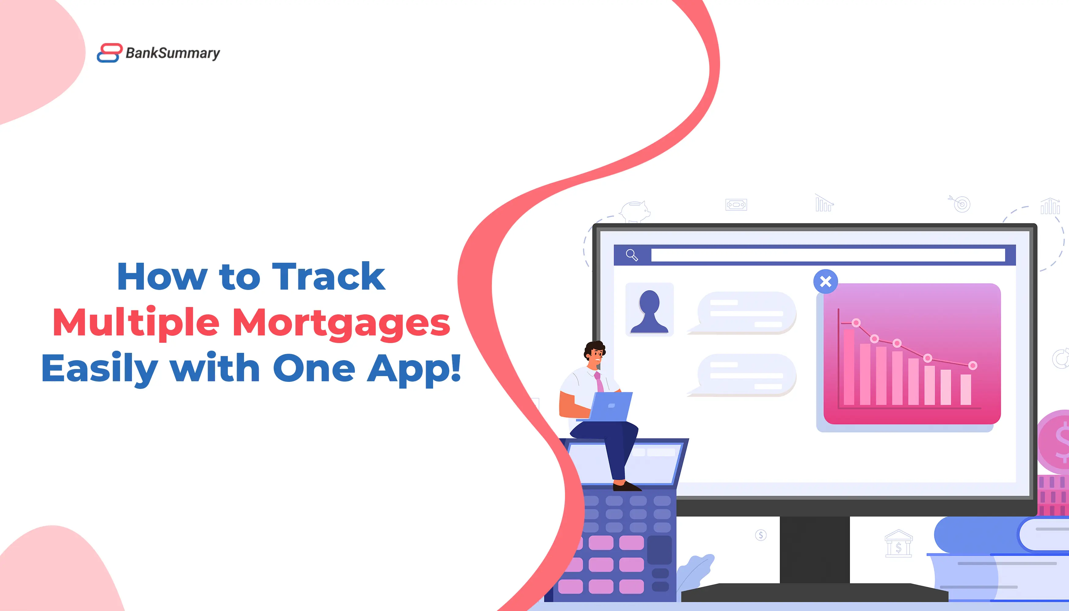 How to Track Multiple Mortgages Easily with One App!