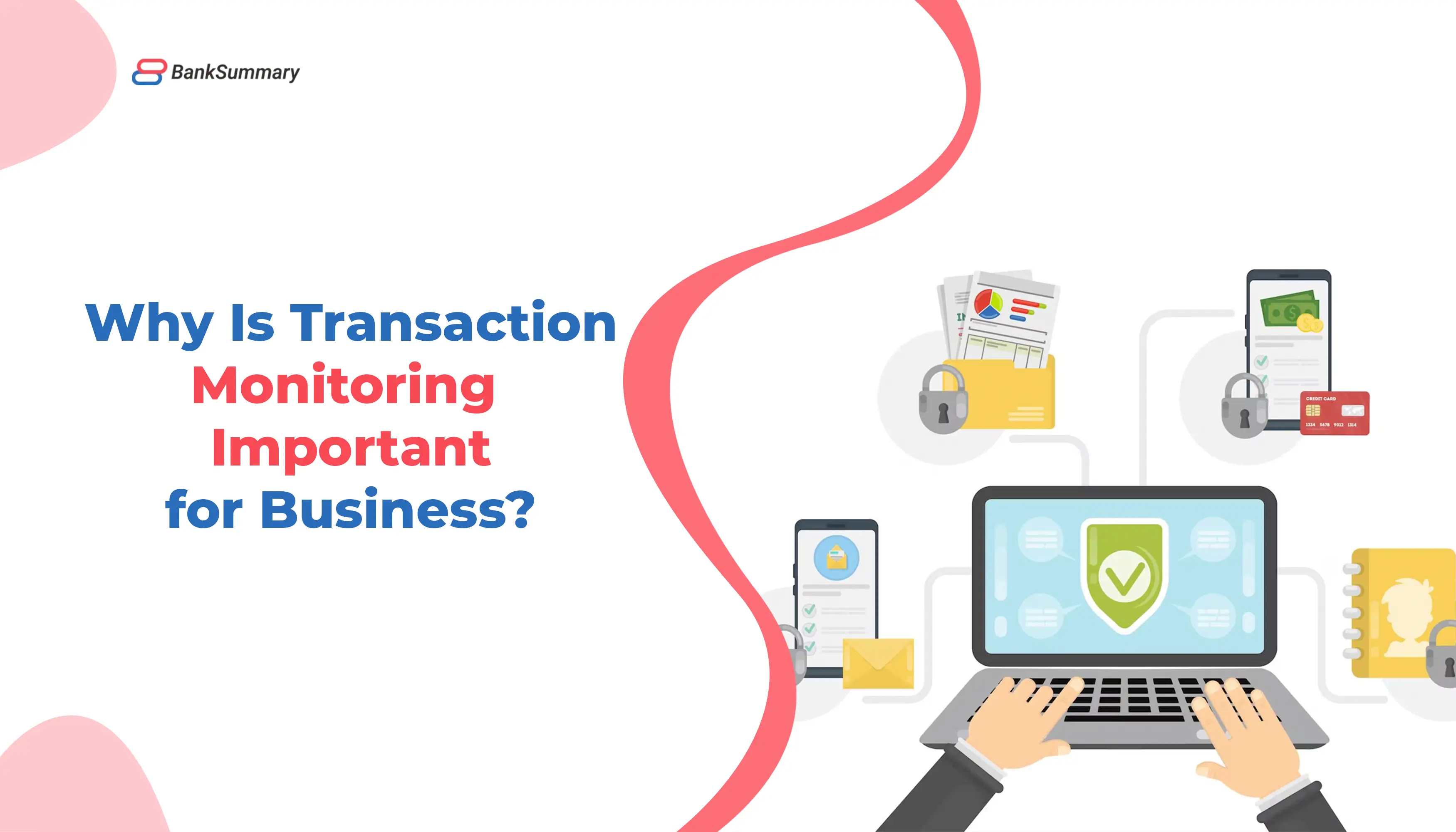 Why Is Transaction Monitoring Important for Business?